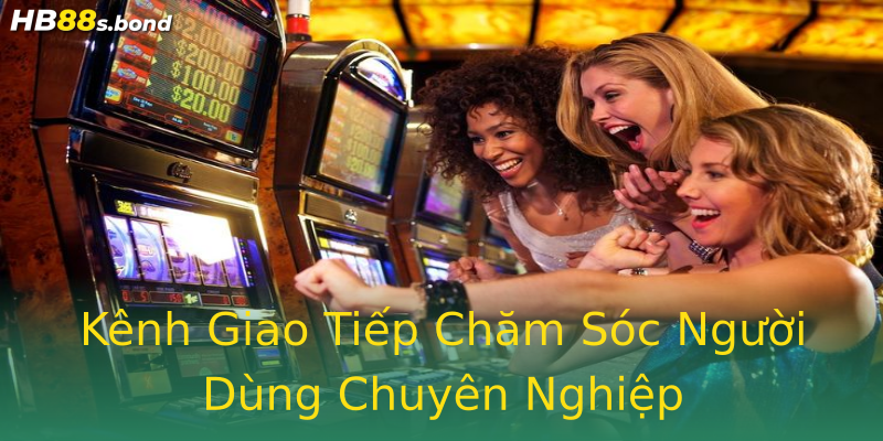 Kênh Giao Tiếp Chăm Sóc Người Dùng Chuyên Nghiệp Kênh Giao Tiếp Chăm Sóc Người Dùng Chuyên Nghiệp